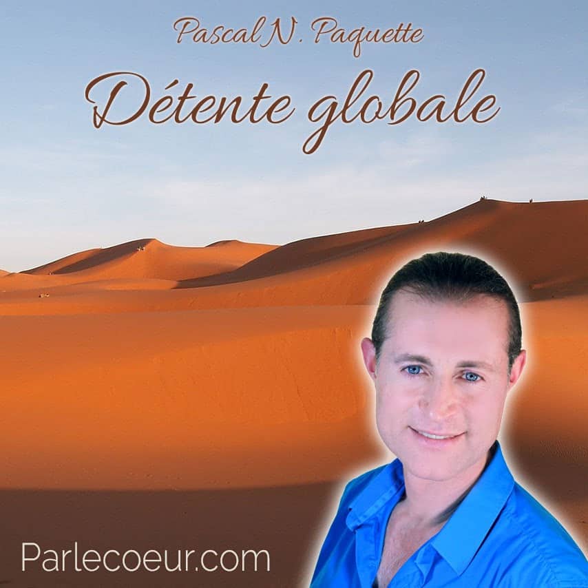 Détente globale profonde