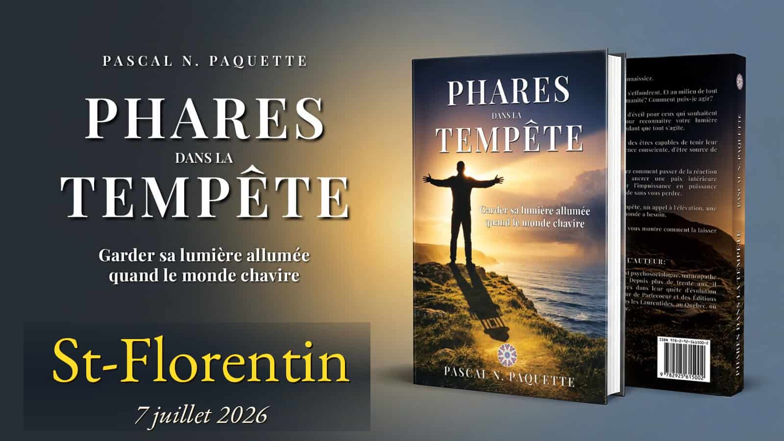 Rencontre avec l'auteur Pascal N. Paquette autour de Phares dans la Tempête à Saint-Florentin le 7 juillet 2026