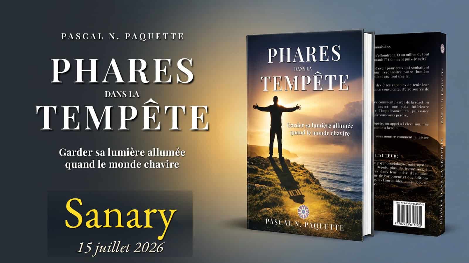 Rencontre avec l'auteur Pascal N. Paquette autour de Phares dans la Tempête à Sanary le 15 juillet 2026