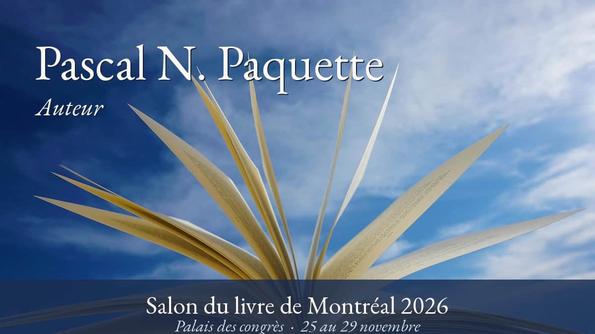 Pascal N. Paquette, auteur, présent au Salon du livre de Montréal 2026 au Palais des congrès